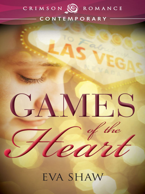 Title details for Games of the Heart by Eva Shaw - Available
